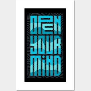 Open Your Mind Posters and Art